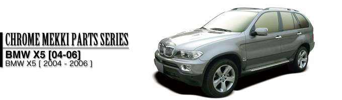 BMW X5[04-06]